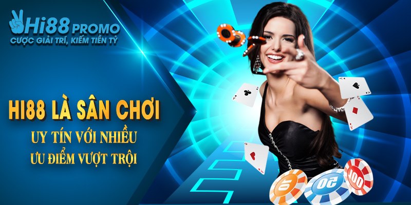 Làm Rõ Những Tin Đồn Tố Cáo Hi88 Lừa Đảo Có Phải Sự Thật? 4 Hi88 là sân chơi uy tín với nhiều ưu điểm vượt trội