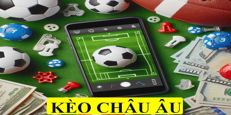Kèo châu Âu Kèo châu Âu là hình thức cá cược bóng đá được nhiều bet thủ ưa chuộng